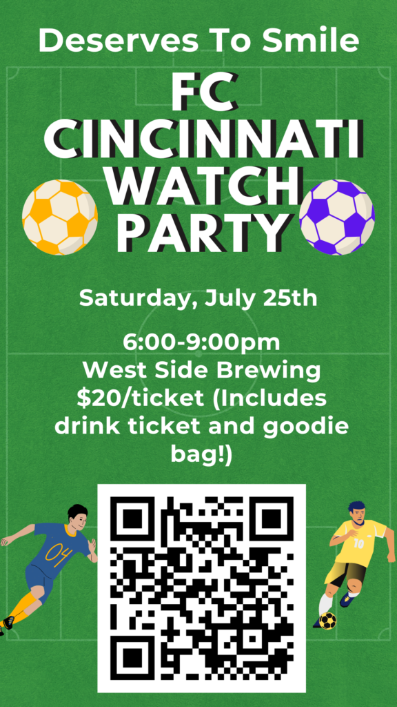DeservesToSmileFCCincyWatchPartyFlyer